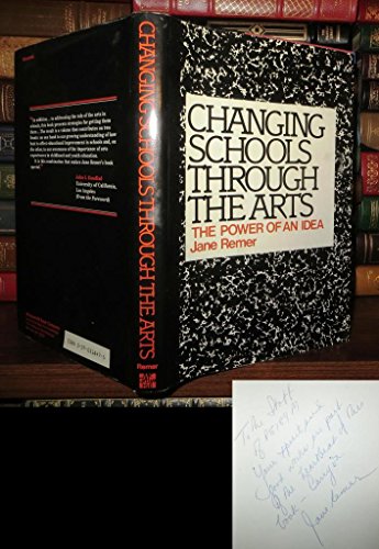 Imagen de archivo de Changing Schools Through the Arts a la venta por Better World Books: West