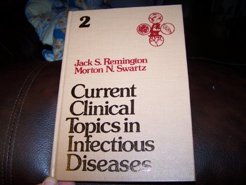 Stock image for Current Clinical Topics in Infectious Diseases (2) for sale by A Squared Books (Don Dewhirst)