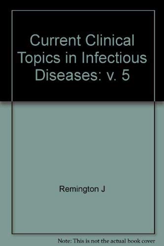 Imagen de archivo de Current Clinical Topics in Infectious Diseases, Volume 5 a la venta por A Squared Books (Don Dewhirst)