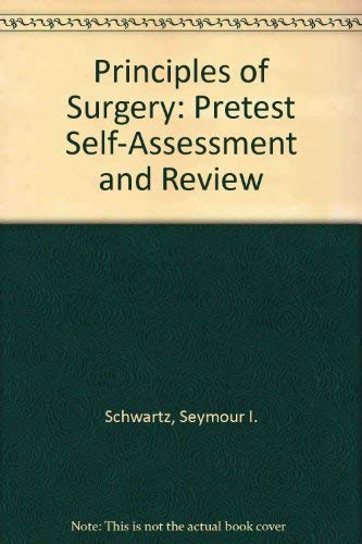 9780070519275: Principles of Surgery: Pretest Self-Assessment and Review