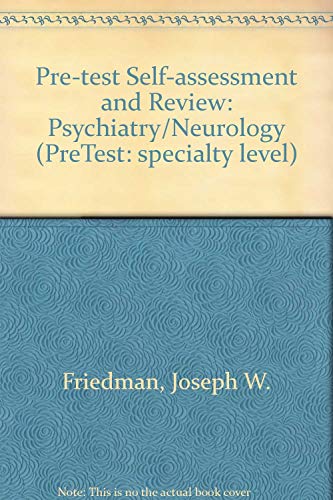 Imagen de archivo de Psychiatry - Neurology : PreTest Self-Assessment and Review a la venta por Better World Books