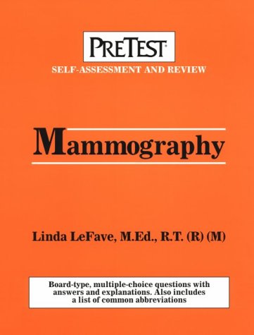 Stock image for Mammography: PreTest Self-Assessment and Review for sale by BookDepart