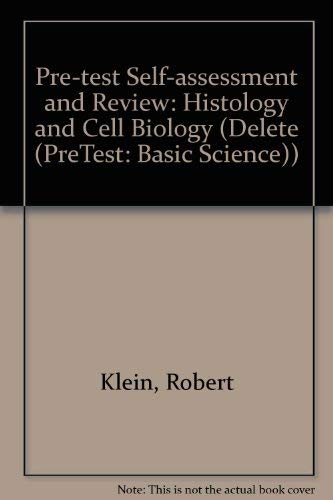 9780070520813: Histology and Cell Biology: Pretest Self-Assessment and Review (Basic Science Series)