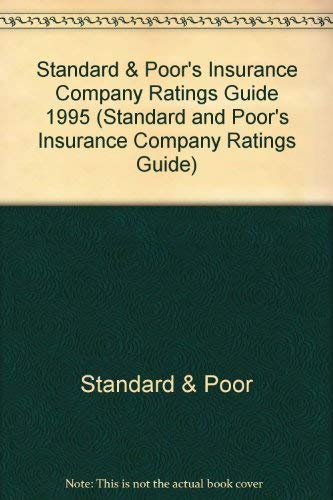 Beispielbild fr Standard & Poor's Insurance Company Ratings Guide 1995 zum Verkauf von Books Puddle