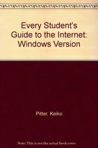 Imagen de archivo de Every Student's Guide to the Internet: Windows Version a la venta por BookHolders