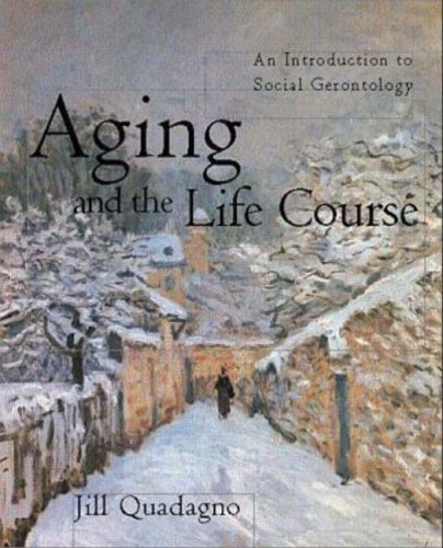 Stock image for Aging and the Life Course: An Introduction to Social Gerontology for sale by Phatpocket Limited