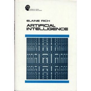 Artificial intelligence (McGraw-Hill series in artificial intelligence) (9780070522619) by Rich, Elaine