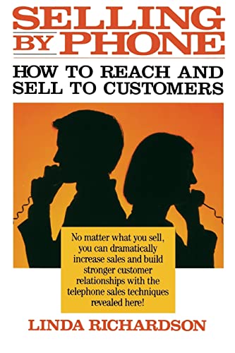 Beispielbild fr Selling by Phone: How to Reach and Sell to Customers in the Nineties zum Verkauf von Wonder Book