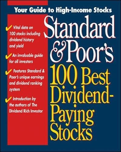 9780070525566: Standard & Poor's 100 Best Dividend-Paying Stocks