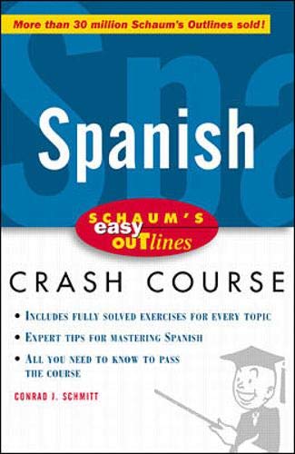 Imagen de archivo de Schaums Easy Outline of Spanish (Schaums Easy Outlines) a la venta por Brit Books