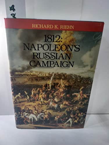 1812: Napoleon's Russian Campaign.