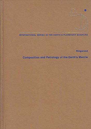 Stock image for Composition and Petrology of the Earth's Mantle for sale by ThriftBooks-Atlanta