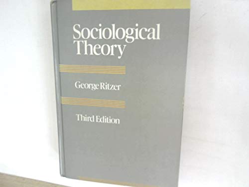 Beispielbild fr Sociological Theory zum Verkauf von Better World Books