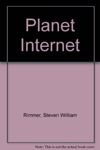 Imagen de archivo de Planet Internet a la venta por More Than Words