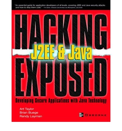 9780070530409: [(Hacking Exposed J2EE and Java: Developing Secure Web Applications with Java Technology)] [by: Art Taylor]