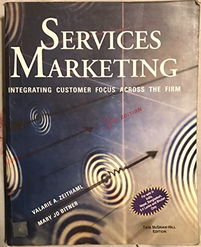 Imagen de archivo de Services Marketing: Integrating Customer Focus Across the Firm a la venta por ThriftBooks-Atlanta