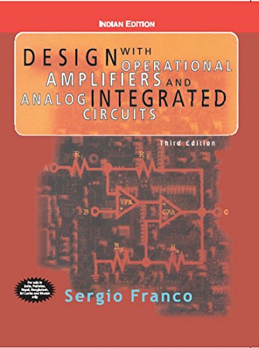 Imagen de archivo de Design With Operational Amplifiers And Analog Integrated Circuits a la venta por Irish Booksellers