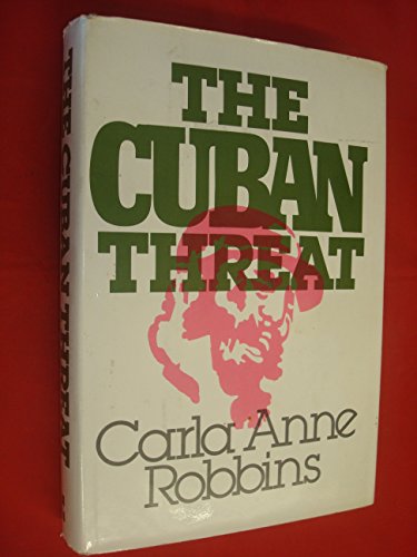 Stock image for The Cuban Threat for sale by ThriftBooks-Atlanta