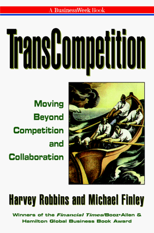 9780070530829: TransCompetition: Moving Beyond Competition and Collaboration (Businessweek Books)