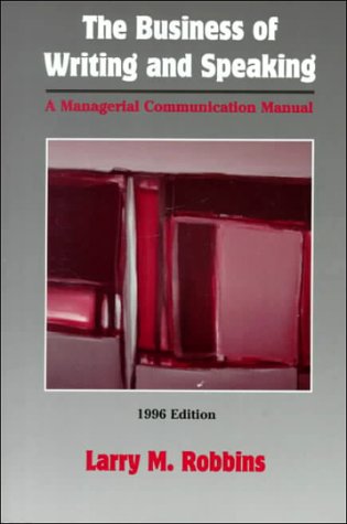 9780070530911: The Business of Writing and Speaking: A Managerial Communication Manual
