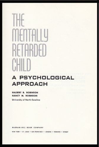 9780070532007: The Mentally Retarded Child: A Psychological Approach.