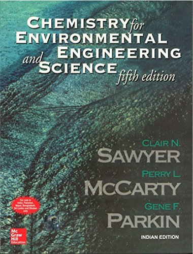 Beispielbild fr Chemistry for Environmental Engineering and Science--fifth edition-Tata McGraw-Hill Edition (The McGraw-Hill Series in Civil and Environmental Engineering) zum Verkauf von WorldofBooks