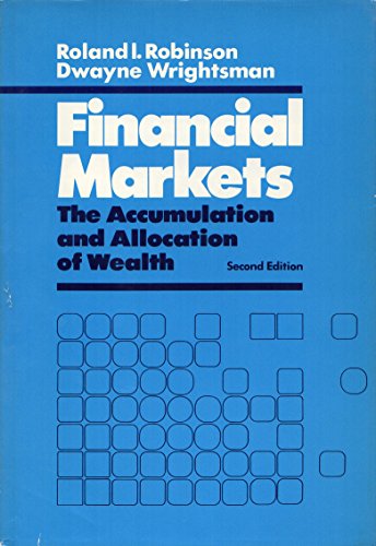 9780070532748: Financial Markets: The Accumulation and Allocation of Wealth