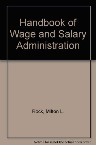 9780070533486: Handbook of Wage and Salary Administration