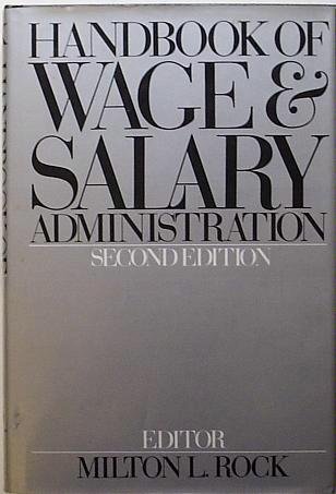 Stock image for Handbook of Wage and Salary Administration for sale by Better World Books