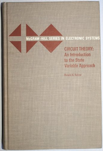 9780070535572: Circuit Theory an introduction to the State Variable Approach