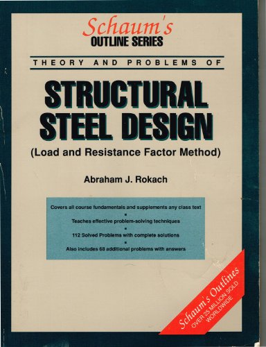 Stock image for Schaum's Outline Series, Structural Steel Design, load and resistance factor method for sale by BookDepart