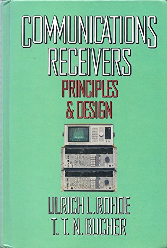 Stock image for Communications Receivers: Principles and Design for sale by ThriftBooks-Dallas