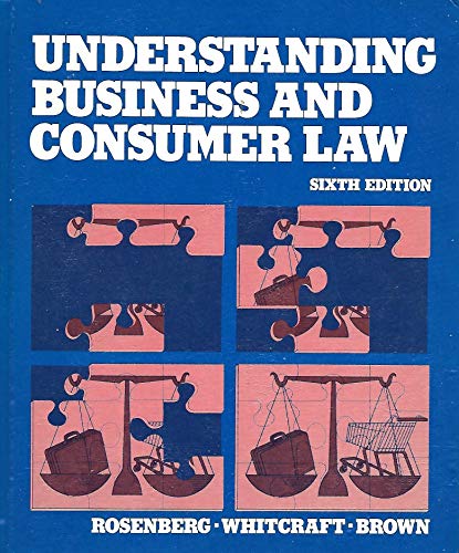 Understanding Business and Consumer Law (9780070536319) by Rosenberg, R. Robert; Whitcraft, John E.; Brown, Gordon W.