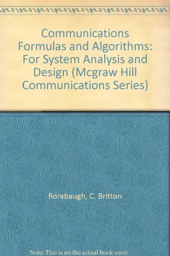 Imagen de archivo de Communications Formulas and Algorithms : For Systems Analysis and Design a la venta por Better World Books: West