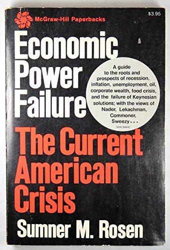 Stock image for Economic power failure: The current American crisis for sale by Dunaway Books