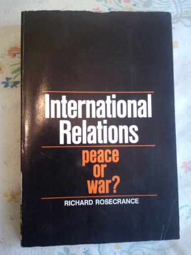 9780070536975: International Relations: Peace or War?