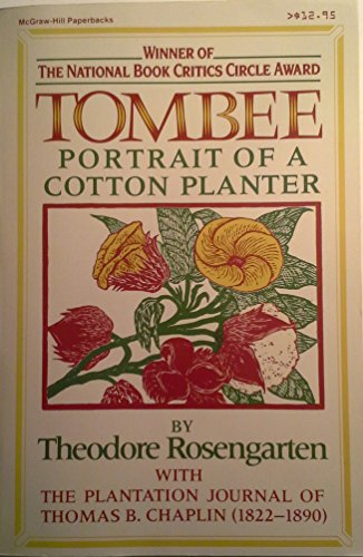 Stock image for Tombee: Portrait of a Cotton Planter for sale by ThriftBooks-Atlanta