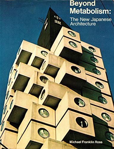 Imagen de archivo de Beyond Metabolism: The New Japanese Architecture a la venta por Lowry's Books