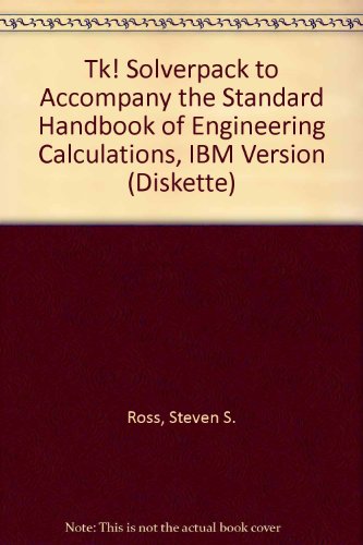 Stock image for Tk! Solverpack to Accompany the Standard Handbook of Engineering Calculations, IBM Version (Diskette) for sale by Discover Books