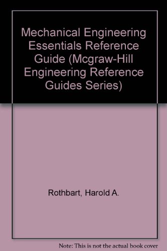 Stock image for Mechanical Engineering Essentials Reference Guide for sale by BookDepart