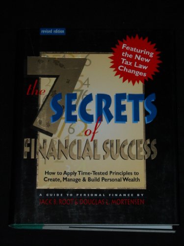 9780070540491: The 7 Secrets of Financial Success: How to Apply Time-Tested Principles to Create, Manage, and Build Personal Wealth