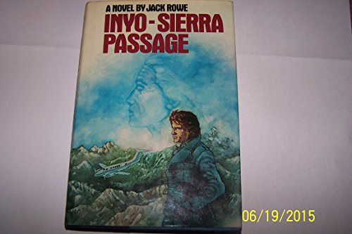 Stock image for Inyo-Sierra Passage: A novel for sale by Wonder Book