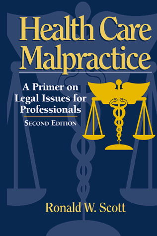 Beispielbild fr Health Care Malpractice: A Primer on Legal Issues for Professionals zum Verkauf von Wonder Book
