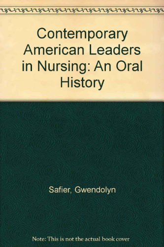 9780070544123: Contemporary American Leaders in Nursing: An Oral History