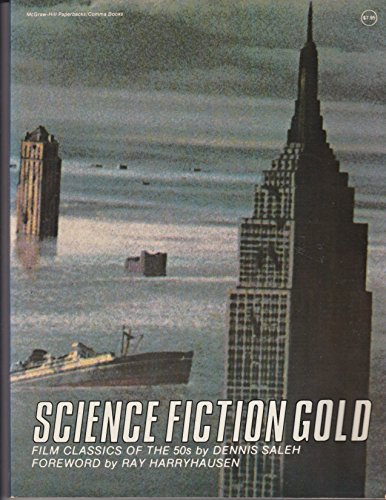 Beispielbild fr Science Fiction Gold: Film Classics of the 50s zum Verkauf von Wonder Book