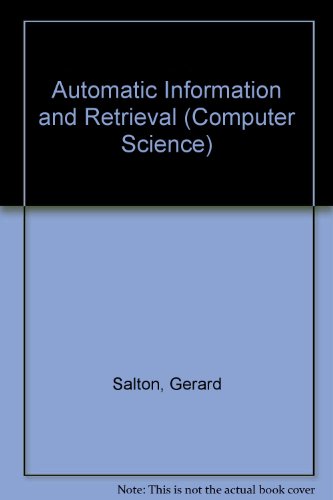 Automatic Information Organization and Retrieval. (9780070544857) by Salton, Gerard.