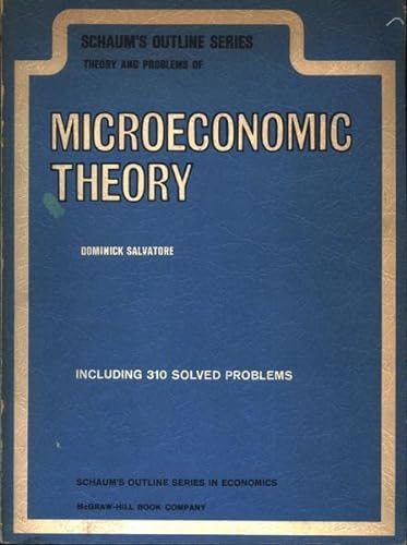 Stock image for Schaum's outline of theory and problems of microeconomic theory (Schaum's outline series) for sale by Wonder Book