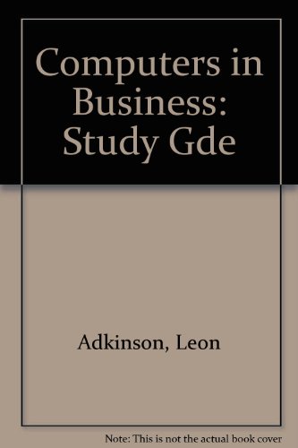 9780070546462: Computers in Business: Study Gde