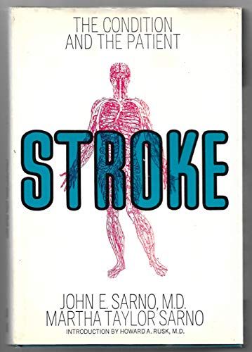 Stock image for Stroke: The Condition and the Patient for sale by ThriftBooks-Dallas