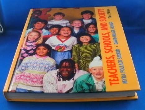 Teachers, Schools, and Society (9780070549227) by Sadker, Myra Pollack; Sadker, David Miller